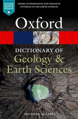 Cover for Michael Allaby · A Dictionary of Geology and Earth Sciences - Oxford Quick Reference (Taschenbuch) [5 Revised edition] (2020)