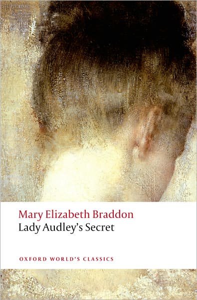 Cover for Mary Elizabeth Braddon · Lady Audley's Secret - Oxford World's Classics (Paperback Bog) (2012)