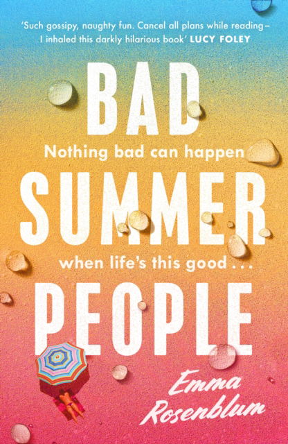 Cover for Emma Rosenblum · Bad Summer People (Hardcover bog) (2023)