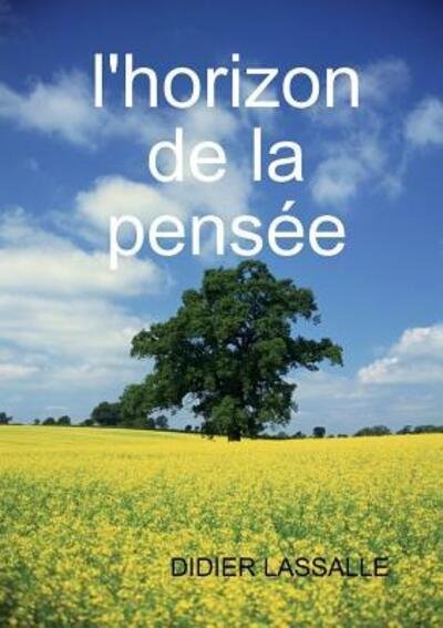 Cover for Lassalle · L'horizon De La Pensée (Paperback Book) (2018)