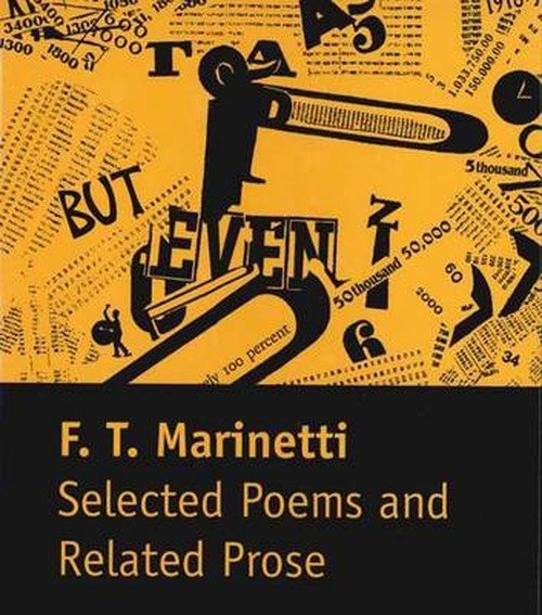Cover for Filippo Tommaso Marinetti · Selected Poems and Related Prose (Hardcover Book) (2002)