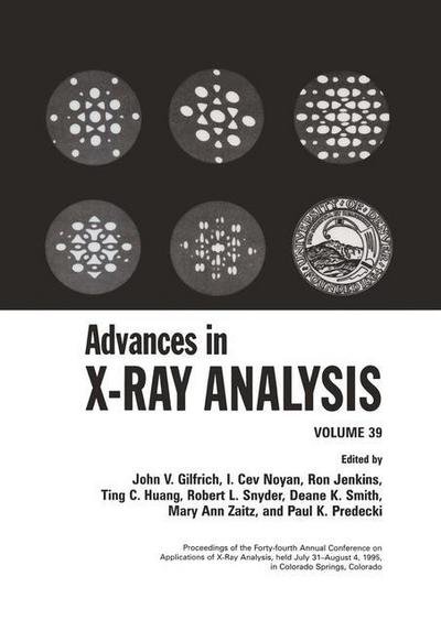 Cover for I C Noyan · Advances in X-Ray Analysis: Volume 39 (Inbunden Bok) [1998 edition] (1998)