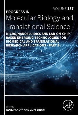 Cover for Micro / Nanofluidics and Lab-on-Chip Based Emerging Technologies for Biomedical and Translational Research Applications - Part B (Hardcover Book) (2022)