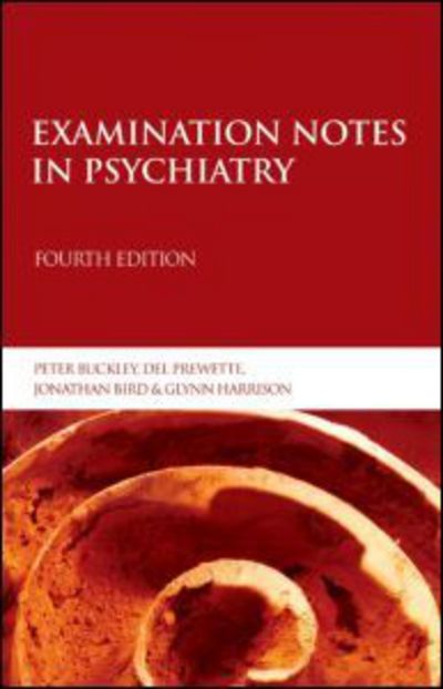 Examination Notes in Psychiatry - Peter Buckley - Książki - Taylor & Francis Ltd - 9780340810033 - 24 grudnia 2004