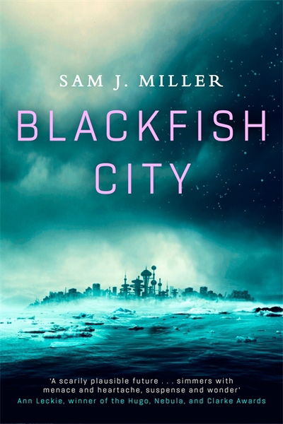 Cover for Sam J. Miller · Blackfish City (Paperback Book) (2018)