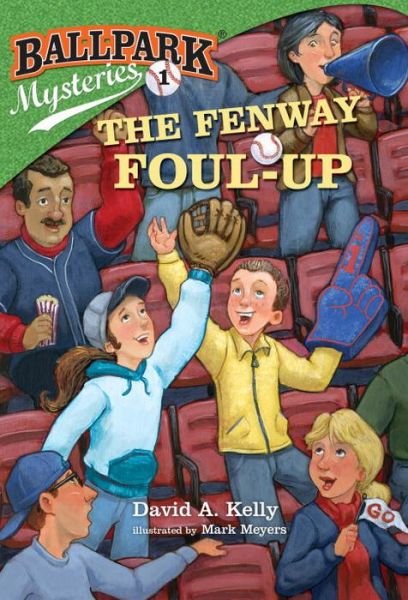 Cover for David A. Kelly · Ballpark Mysteries #1: the Fenway Foul-up (A Stepping Stone Book (Tm)) (Paperback Book) [A Stepping Stone Book edition] (2011)