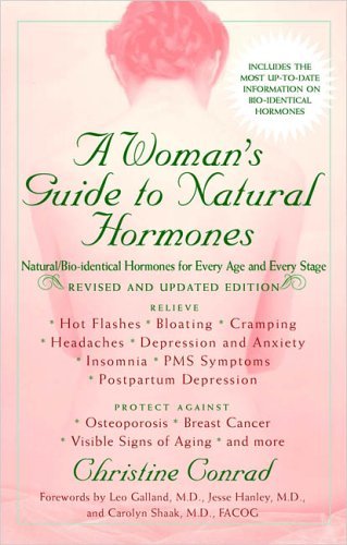 Woman's Guide to Natural Hormones, a (Revised) - Christine Conrad - Books - Perigee Trade - 9780399531033 - December 6, 2005