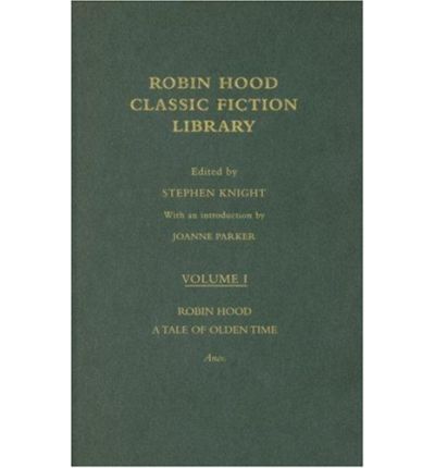 Cover for Anon · Robin Hood: A Tale of the Olden Time: Robin Hood Classic Fiction Library volume 1 - Routledge Library of Folklore and Popular Culture (Hardcover Book) (2005)