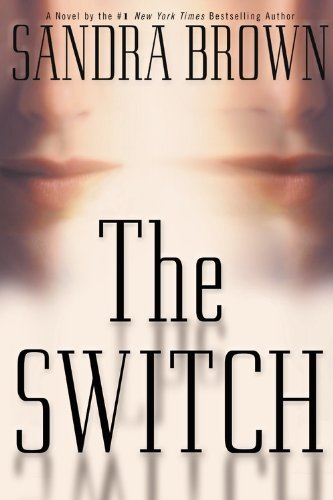 Cover for Sandra Brown · The Switch (Inbunden Bok) [New edition] (2000)