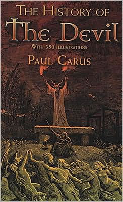 The History of the Devil - Dover Occult - Paul Carus - Livros - Dover Publications Inc. - 9780486466033 - 29 de agosto de 2008