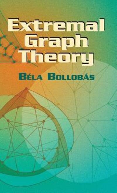 Cover for Bela Bollobas · Extremal Graph Theory (Hardcover bog) (2013)