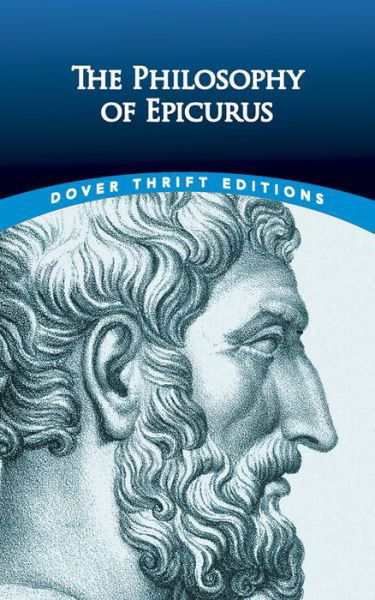 The Philosophy of Epicurus - Thrift Editions - George K Strodach - Böcker - Dover Publications Inc. - 9780486833033 - 30 november 2019