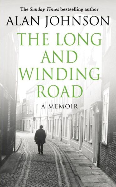 Cover for Alan Johnson · The Long and Winding Road (Hardcover Book) (2016)