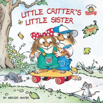 Cover for Mercer Mayer · Little Critter's Little Sister! (Paperback Bog) (2021)