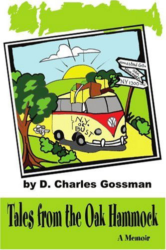 Cover for Dave Gossman · Tales from the Oak Hammock: a Memoir (Paperback Book) (2001)