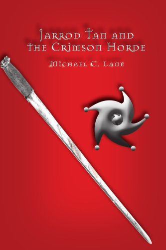 Cover for Michael Lane · Jarrod Tan and the Crimson Horde (Pocketbok) (2005)