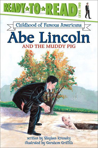 Cover for Stephen Krensky · Abe Lincoln and the Muddy Pig (Paperback Book) (2002)