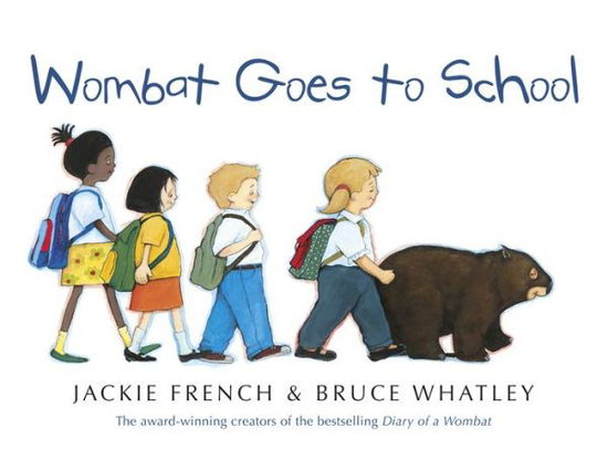 Cover for Bruce Whatley · Wombat Goes to School (Paperback Book) (2015)