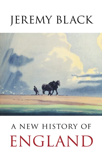 Cover for Jeremy Black · A New History of England - Classic Histories Series (Paperback Book) (2020)