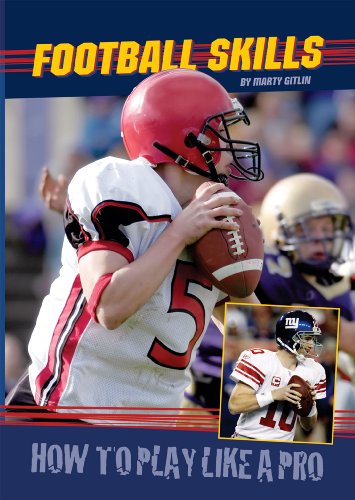 Football Skills (How to Play Like a Pro) - Marty Gitlin - Books - Enslow Elementary - 9780766032033 - August 1, 2008