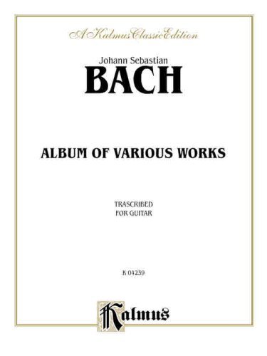 Cover for Johann Sebastian Bach · Bach Album of Various Works Gtr (Partitur) [Kalmus edition] (2001)