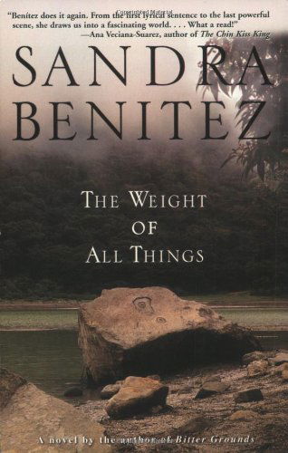 Cover for Sandra Benitez · The Weight of All Things (Paperback Book) [Reprint edition] (2002)