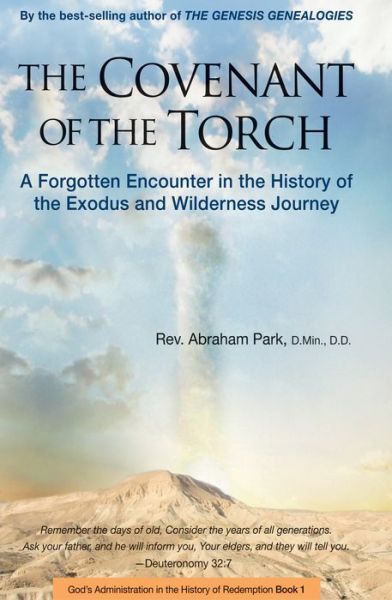 Cover for Abraham Park · The Covenant of the Torch: A Forgotten Encounter in the History of the Exodus and Wilderness Journey - History Of Redemption (Paperback Book) (2018)