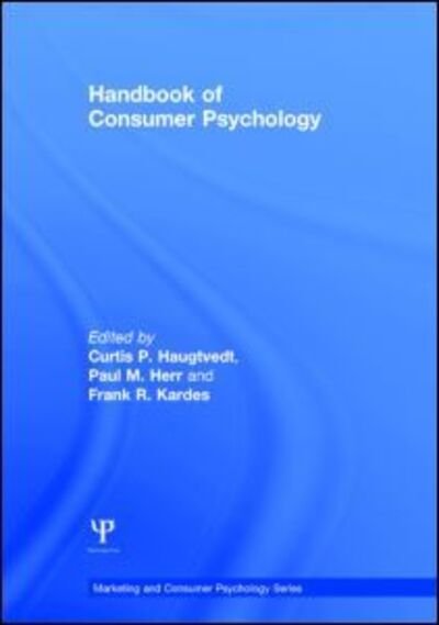 Cover for Haugtvedt · Handbook of Consumer Psychology - Marketing and Consumer Psychology Series (Hardcover Book) (2008)