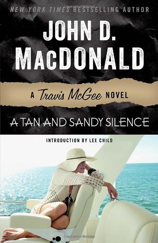 Cover for John D. Macdonald · A Tan and Sandy Silence: a Travis Mcgee Novel (Paperback Book) [Reprint edition] (2013)
