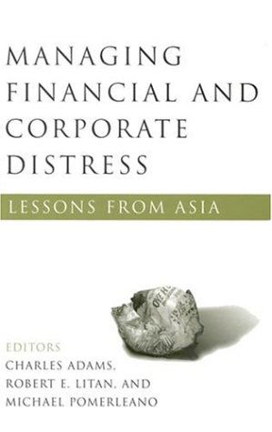 Cover for Charles F. Adams · Managing Financial and Corporate Distress: Lessons from Asia (Paperback Book) (2000)