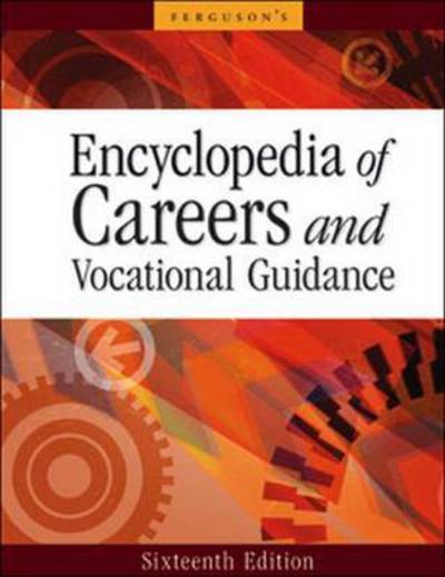 Cover for Ferguson Publishing · Encyclopedia of Careers and Vocational Guidance: 5-Volume Set - Encyclopedia of Careers and Vocational Guidance (Hardcover Book) [16 Revised edition] (2014)