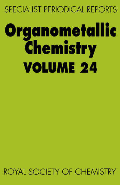 Cover for Royal Society of Chemistry · Organometallic Chemistry: Volume 24 - Specialist Periodical Reports (Inbunden Bok) (1995)