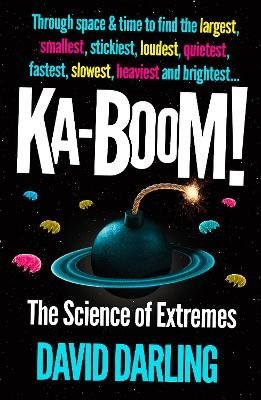 Cover for David Darling · Ka-boom!: The Science of Extremes (Paperback Bog) (2024)