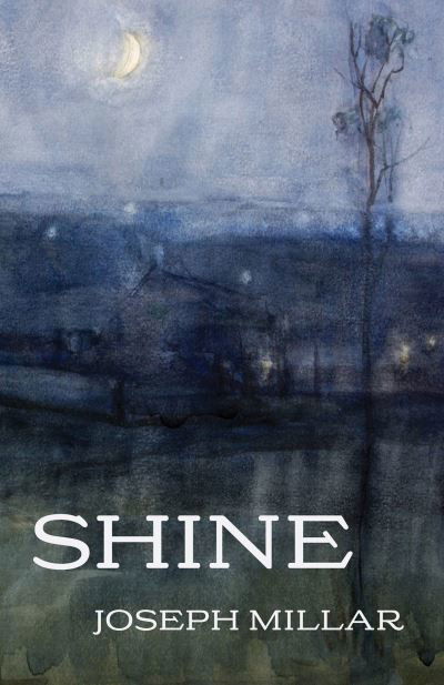 Cover for Joseph Millar · Shine - Carnegie Mellon University Press Poetry Series (Paperback Book) (2024)