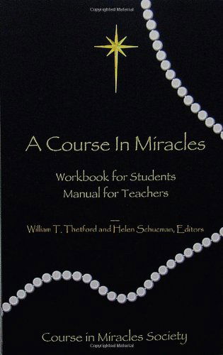 Cover for Schucman, Helen (Helen Schucman) · Course in Miracles: Pocket Edition Workbook for Students; Manual for Teachers (Paperback Book) [Original Edition (1972) edition] (2008)