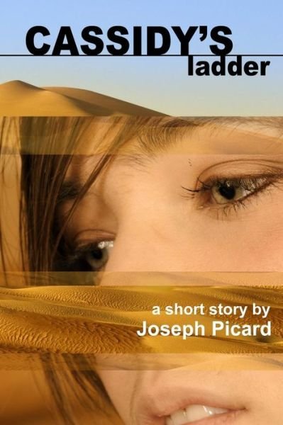Cover for Joseph Picard · Cassidy's Ladder (Paperback Book) (2017)