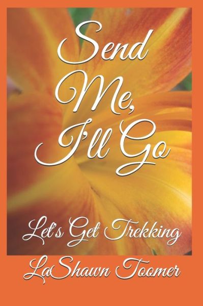 Cover for Lashawn Toomer · Send Me, I'll Go (Paperback Book) (2021)