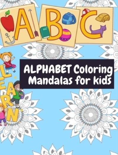 Cover for Inc. Blurb · Alphabet coloring Mandala (Innbunden bok) (2024)