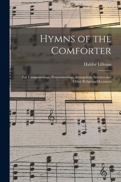 Cover for Haldor 1885-1959 Ed Lillenas · Hymns of the Comforter (Paperback Book) (2021)