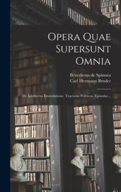 Cover for Benedictus de Spinoza · Opera Quae Supersunt Omnia (Buch) (2022)