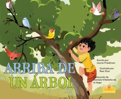 Cover for Laurie Friedman · Arriba de Un Arbol (Inbunden Bok) (2022)