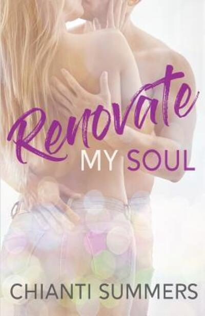 Cover for Chianti Summers · Renovate My Soul (Paperback Book) (2019)