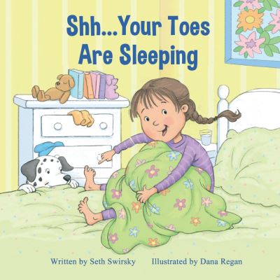 Cover for Seth Swirsky · Shh...Your Toes Are Sleeping (Paperback Book) (2021)