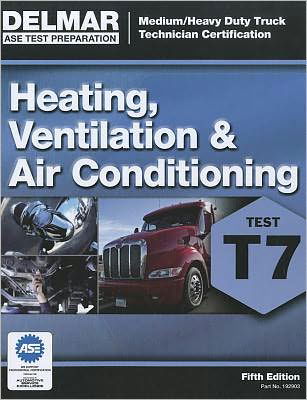 Cover for Delmar Cengage Learning · ASE Test Preparation - T7 Heating, Ventilation, and Air Conditioning (Paperback Book) [International edition] (2024)