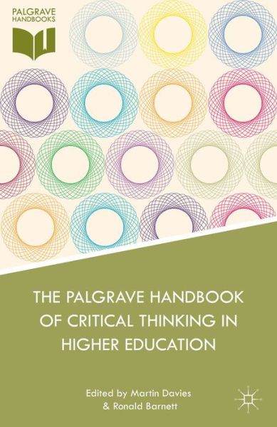 Cover for Martin Davies · The Palgrave Handbook of Critical Thinking in Higher Education (Gebundenes Buch) (2015)