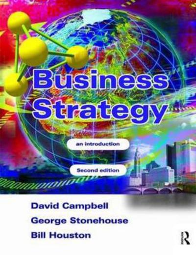 Business Strategy - David Campbell - Books - Taylor & Francis Ltd - 9781138470033 - August 22, 2017