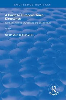 Cover for Gareth Shaw · A Guide to European Town Directories: Volume One - Germany, Austria, Switzerland and Scandinavia. - Routledge Revivals (Hardcover Book) (2018)