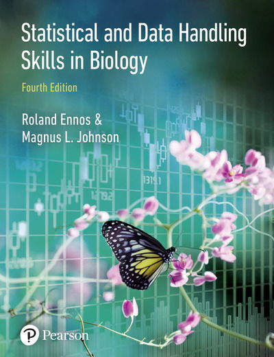 Statistical And Data Handling Skills in Biology - Roland Ennos - Books - Pearson Education Limited - 9781292086033 - April 4, 2018
