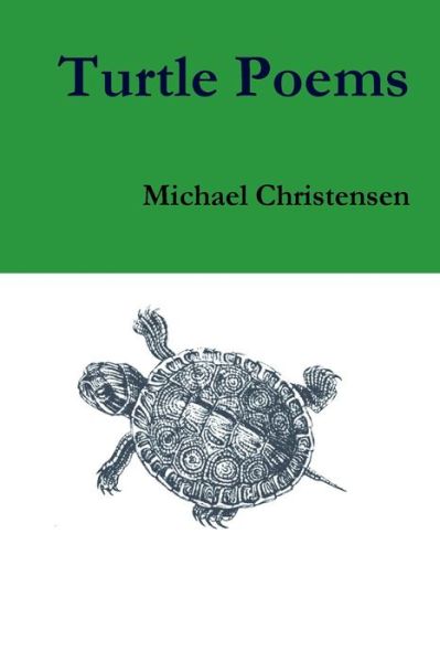 Cover for Michael Christensen · Turtle Poems (Paperback Book) (2004)