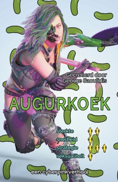 Augurkoek - George Saoulidis - Książki - Mythography Studios - 9781393264033 - 6 sierpnia 2020